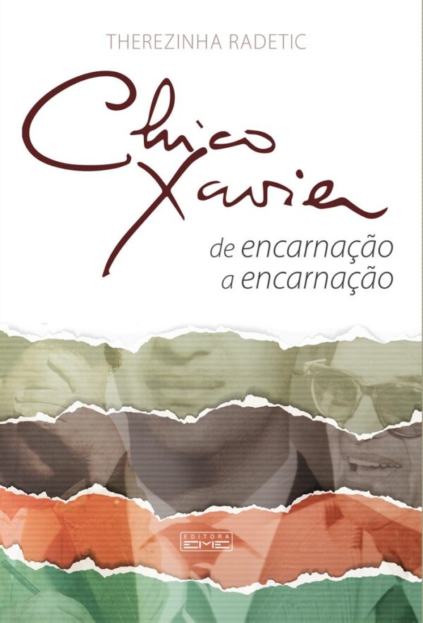 E-BOOK Chico Xavier - de encarnação a encarnação