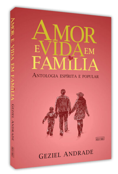 Amor e vida em família