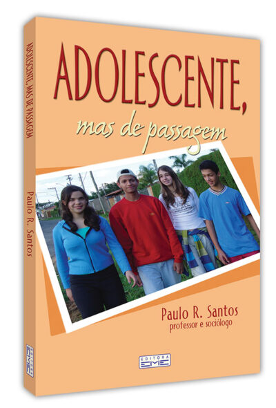 Adolescente, mas de Passagem