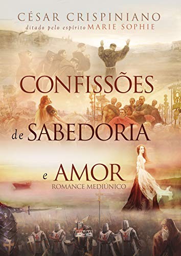 E-BOOK Confissões de sabedoria e amor