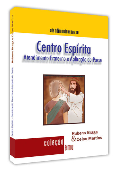 Centro Espírita - Atendimento Fraterno e Aplicação do Passe