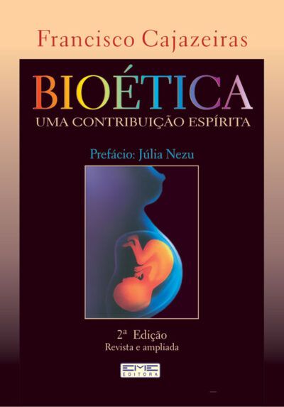 Bioética - Uma contribuição Espírita