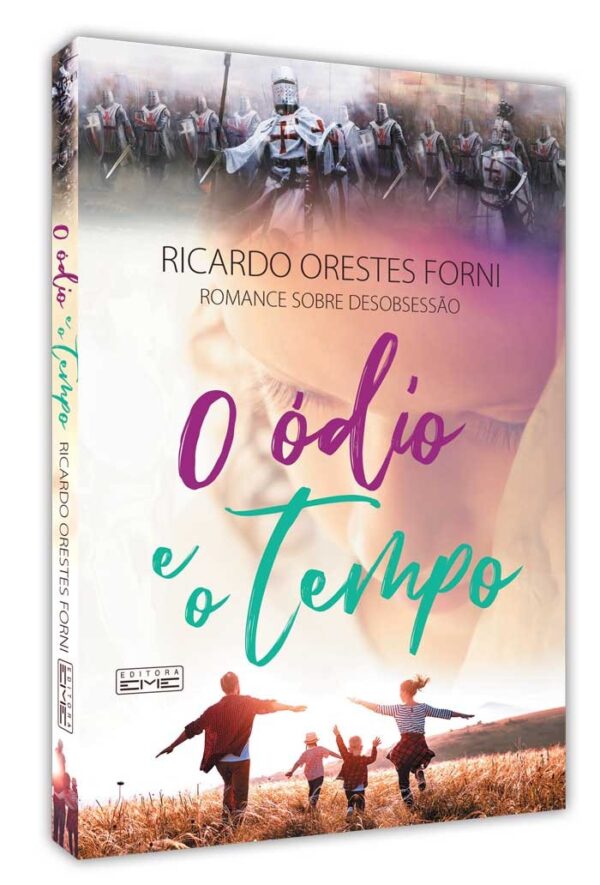 O ódio e o tempo