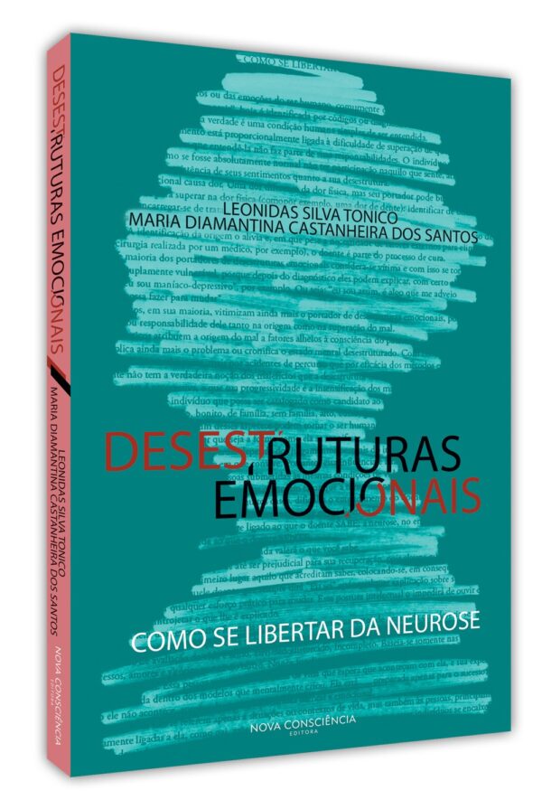 E-BOOK Desestruturas emocionais - Como se libertar da Neurose