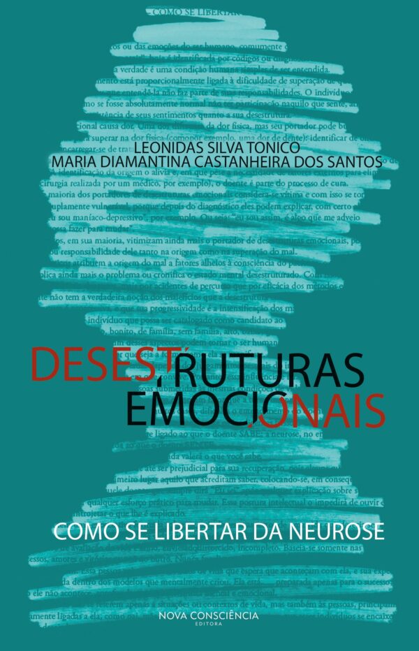 E-BOOK Desestruturas emocionais - Como se libertar da Neurose