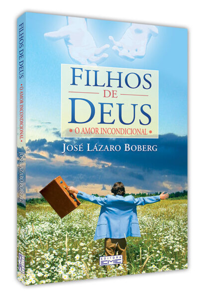 Filhos de Deus - O Amor Incondicional