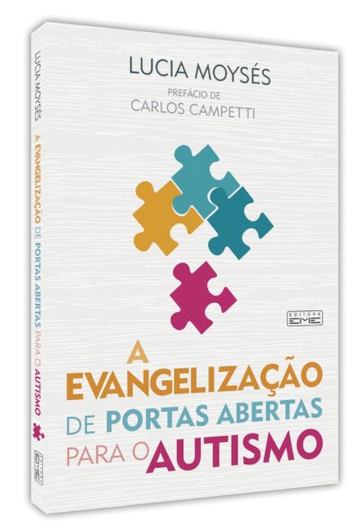 A EVANGELIZAÇÃO DE PORTAS ABERTAS PARA O AUTISMO