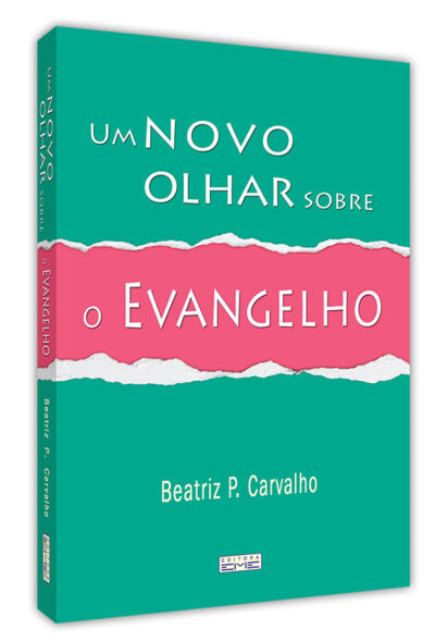 Um novo olhar sobre o Evangelho