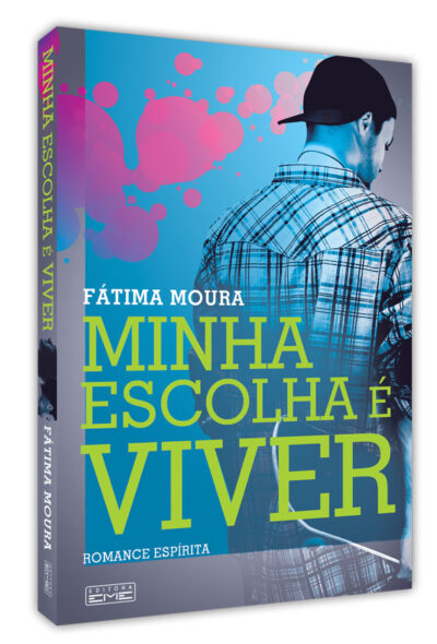 Minha escolha é viver