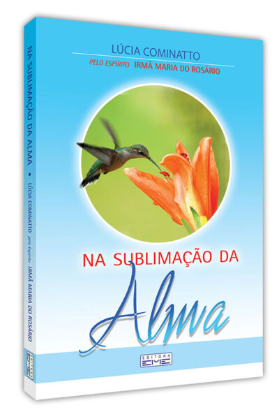 Na sublimação da alma