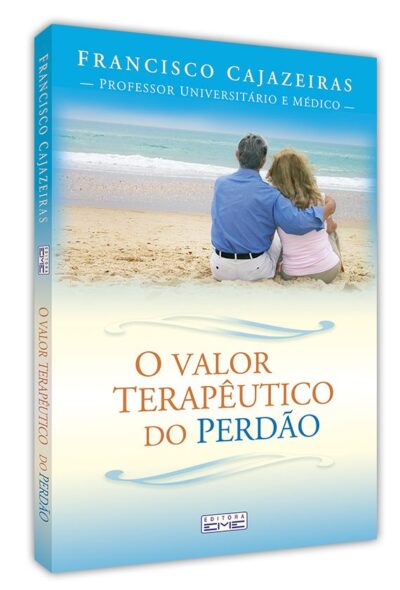 O Valor Terapêutico do perdão