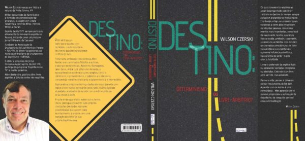 Destino: determinismo ou livre-arbítrio?