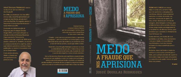 Medo: a fraude que nos aprisiona