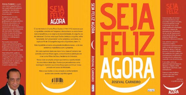 Seja feliz agora