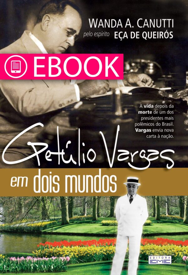E-BOOK - Getúlio Vargas em dois mundos