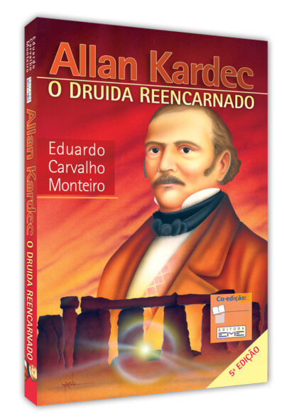 Allan Kardec - O Druida Reencarnado