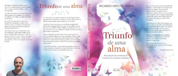 Triunfo de uma alma - recordações das existências de Yvonne do Amaral Pereira