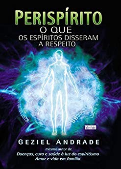 E-BOOK - Perispírito - O que os Espíritos disseram a respeito