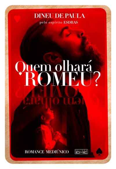 Quem olhará Romeu?