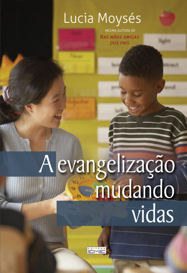 A evangelização mudando vidas