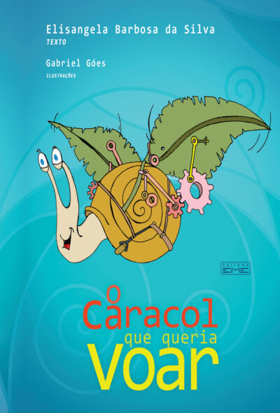 O caracol que queria voar