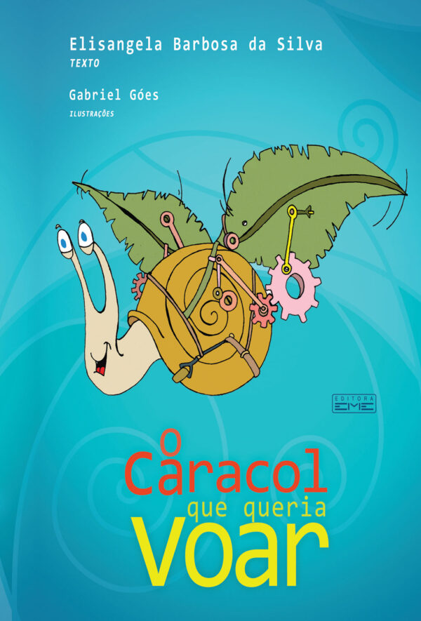 O caracol que queria voar