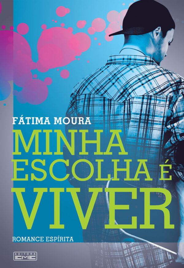 Minha escolha é viver