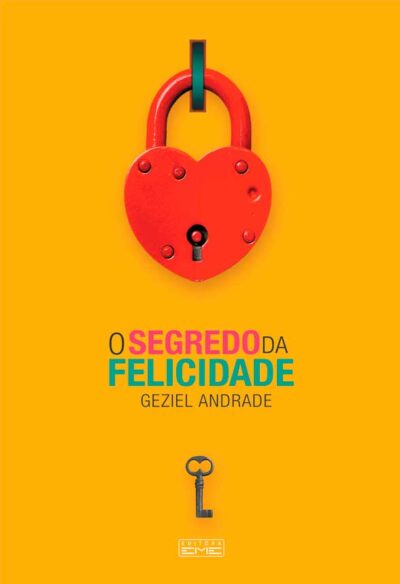 O segredo da felicidade