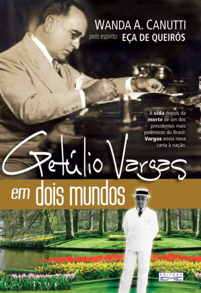 Getúlio Vargas em Dois Mundos