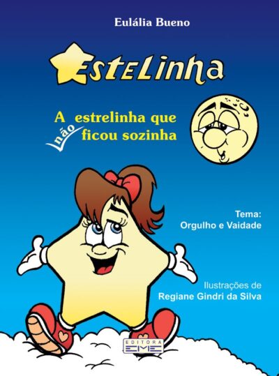Estelinha - A Estrelinha que não ficou sozinha
