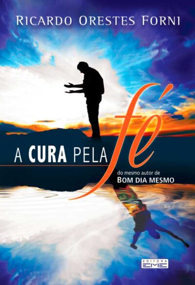 A Cura pela fé