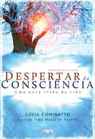 Despertar da consciência – uma nova visão da vida