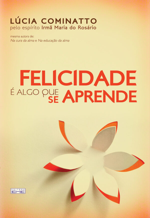 Felicidade é algo que se aprende