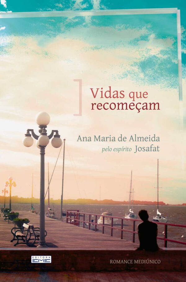 Vidas que recomeçam
