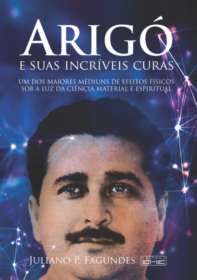 Arigó e suas incríveis curas
