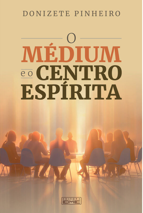 E-BOOK O MÉDIUM E O CENTRO ESPÍRITA