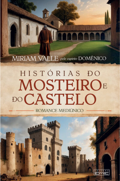 Histórias do mosteiro e do castelo