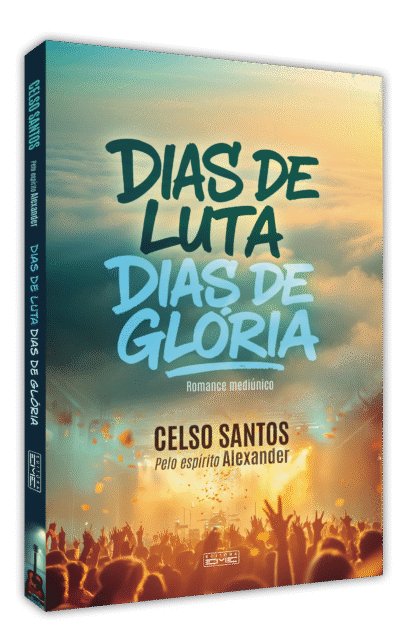 Dias de luta, dias de glória