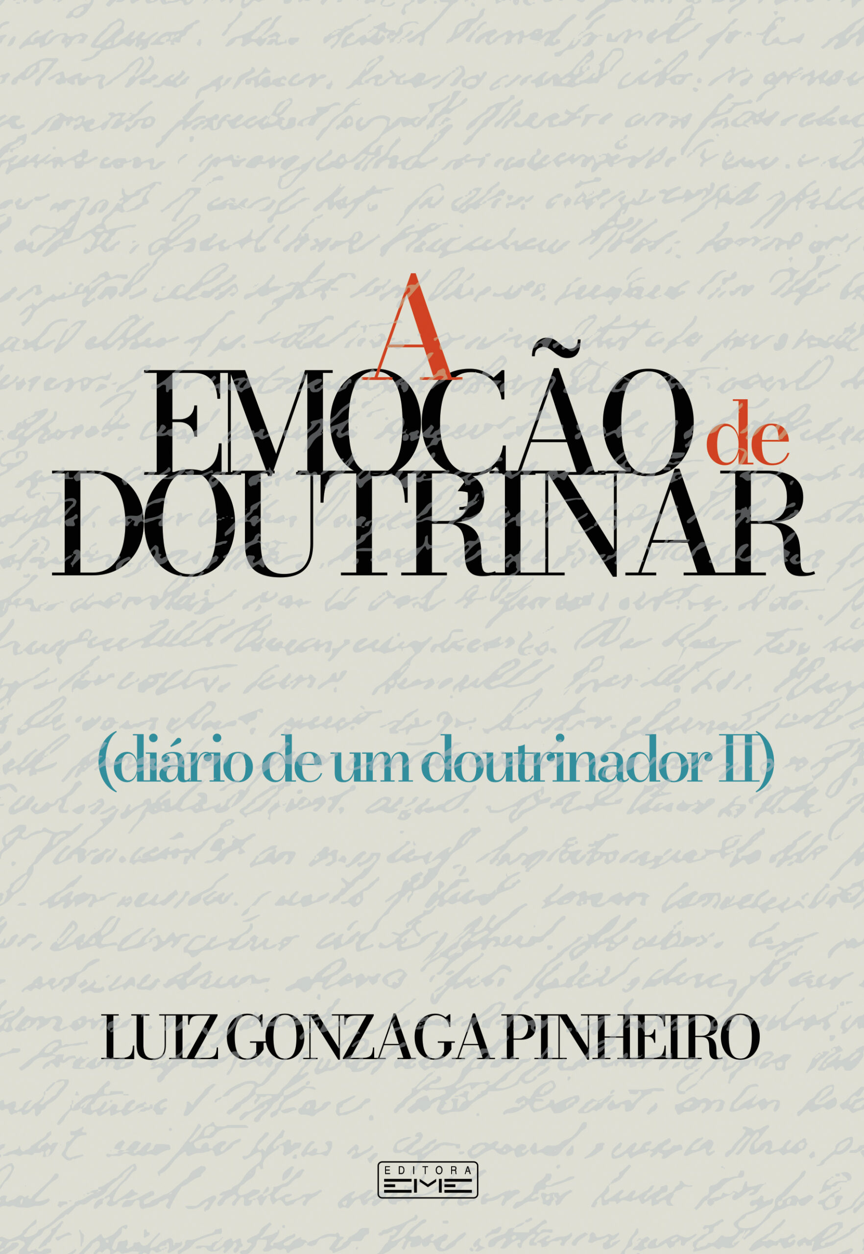 A emoção de doutrinar